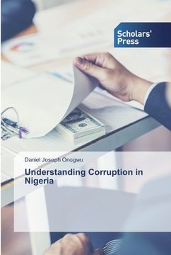 portada Understanding Corruption in Nigeria (en Inglés)