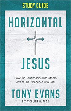 portada Horizontal Jesus Study Guide: How Our Relationships with Others Affect Our Experience with God (en Inglés)