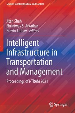 portada Intelligent Infrastructure in Transportation and Management: Proceedings of I-Tram 2021 (in English)