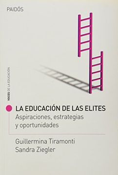 portada Educacion de las Elites Aspiraciones Estrategias y Oportunidades (in Spanish)