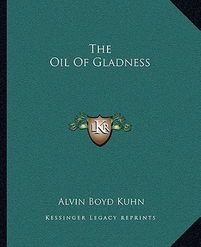 portada the oil of gladness (in English)