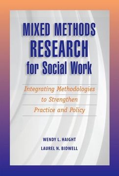 portada Mixed Methods Research for Social Work: Integrating Methodologies to Strengthen Practice and Policy (en Inglés)