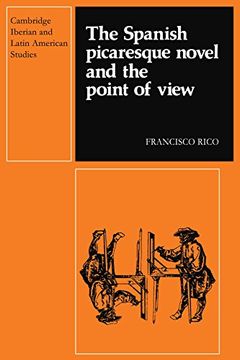 portada The Spanish Picaresque Novel and the Point of View (Cambridge Iberian and Latin American Studies) 