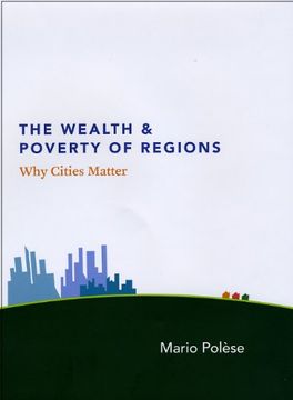 portada The Wealth and Poverty of Regions: Why Cities Matter (in English)