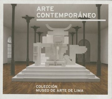 portada Arte Contemporáneo. Colección del Museo de Arte de Lima. (in Spanish)