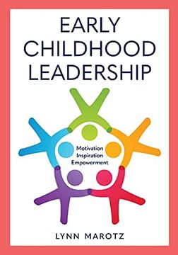portada Early Childhood Leadership: Motivation, Inspiration, Empowerment (en Inglés)