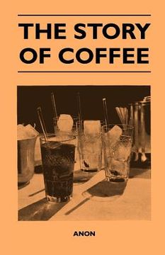 portada the story of coffee (en Inglés)