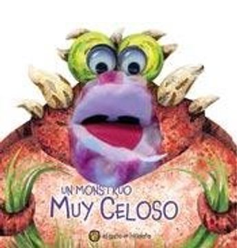 portada Un Monstruo muy Celoso (in Spanish)
