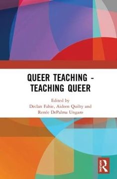 portada Queer Teaching - Teaching Queer (in English)