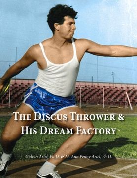 portada The Discus Thrower & His Dream Factory