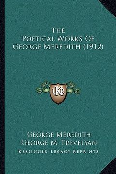 portada the poetical works of george meredith (1912) the poetical works of george meredith (1912)