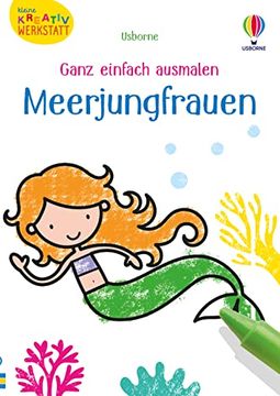 portada Kleine Kreativ-Werkstatt - Ganz Einfach Ausmalen: Meerjungfrauen (in German)