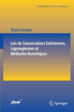 portada Lois de Conservations Eulériennes, Lagrangiennes et Méthodes Numériques (Mathématiques et Applications) (French Edition)