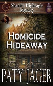 portada Homicide Hideaway: Shandra Higheagle Mystery 