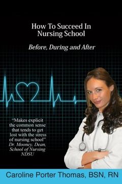 portada How to Succeed in Nursing School (en Inglés)