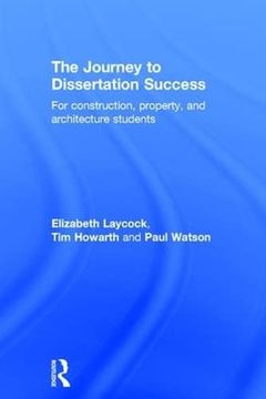 portada The Journey to Dissertation Success: For Construction, Property, and Architecture Students