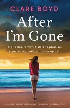 portada After I'm Gone: An absolutely addictive emotional family drama with a heartbreaking twist