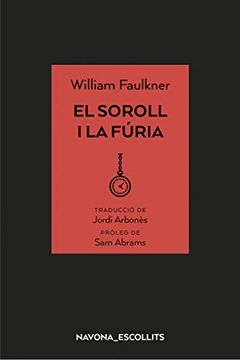 portada El Soroll i la Fúria (Navona_Escollits) (en Catalá)