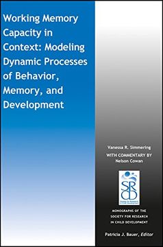 portada Working Memory Capacity in Context: Modeling Dynamic Processes of Behavior, Memory, and Development (en Inglés)