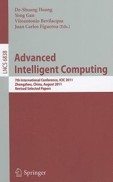portada advanced intelligent computing: 7th international conference, icic 2011, zhengzhou, china, august 11-14, 2011. revised selected papers (in English)