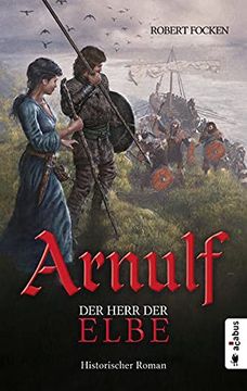 portada Arnulf - der Herr der Elbe (en Alemán)