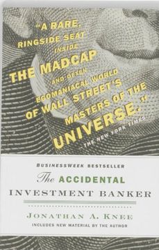 portada The Accidental Investment Banker: Inside the Decade That Transformed Wall Street (en Inglés)