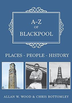 portada A-Z of Blackpool: Places-People-History (en Inglés)