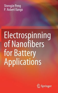 portada Electrospinning of Nanofibers for Battery Applications