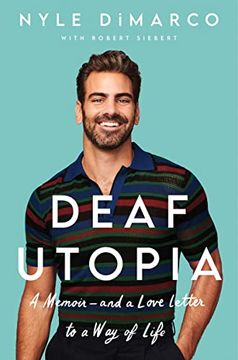 portada Deaf Utopia: A Memoir―And a Love Letter to a way of Life (en Inglés)