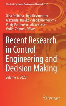 portada Recent Research in Control Engineering and Decision Making: Volume 2, 2020 (en Inglés)
