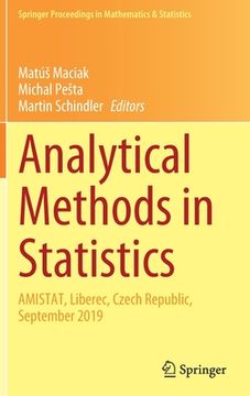 portada Analytical Methods in Statistics: Amistat, Liberec, Czech Republic, September 2019