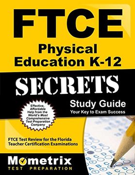 portada FTCE Physical Education K-12 Secrets Study Guide: FTCE Test Review for the Florida Teacher Certification Examinations
