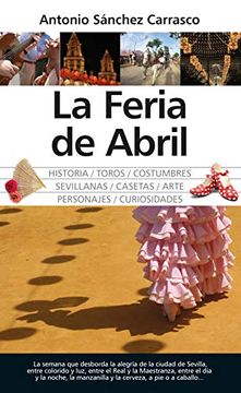 portada La Feria de Abril (Andalucía) (in Spanish)
