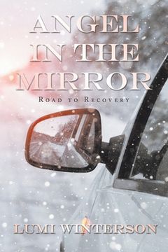 portada Angel in the Mirror: Road to Recovery (en Inglés)