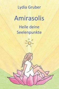 Amirasolis: Heile deine Seelenpunkte (in German)