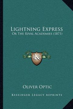 portada lightning express: or the rival academies (1871) (in English)