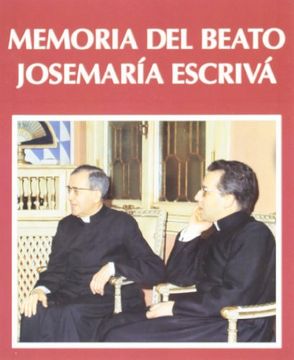 memoria del beato josemaría escrivá
