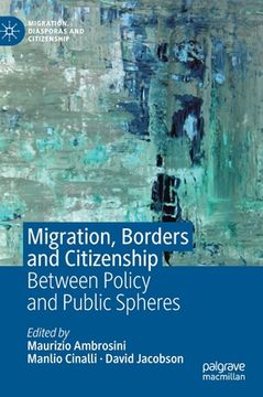 portada Migration, Borders and Citizenship: Between Policy and Public Spheres (en Inglés)