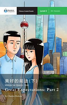 portada Great Expectations: Part 2: Mandarin Companion Graded Readers Level 2 (Chinese Edition)