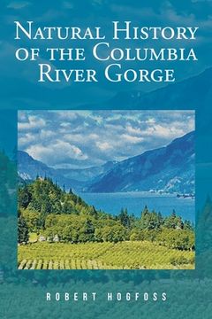 portada Natural History of the Columbia River Gorge (en Inglés)