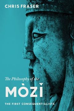 portada The Philosophy of the Mòzĭ: The First Consequentialists