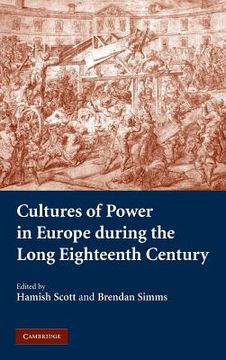 portada Cultures of Power in Europe During the Long Eighteenth Century (en Inglés)