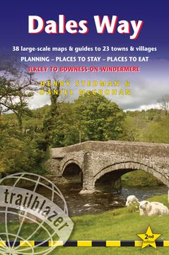 portada Dales Way: British Walking Guide: 38 Large-Scale Walking Maps (1:20,000) & Guides to 33 Towns & Villages - Planning, Places to St