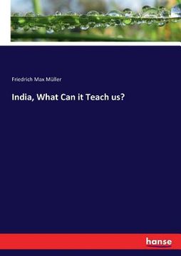 portada India, What Can it Teach us? (en Inglés)