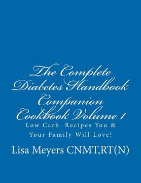 portada the complete diabetes handbook companion cookbook volume 1 (in English)
