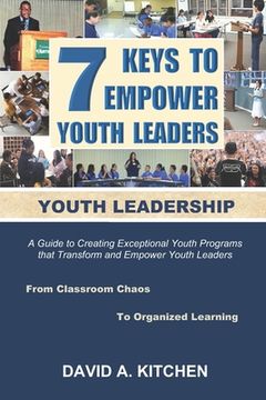 portada Youth Leadership: 7 Keys To Empower Youth Leaders (en Inglés)