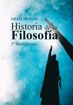 portada Historia de la Filosofía: 2º Bachillerato - 9781532777684: 2° Bachillerato (in Spanish)