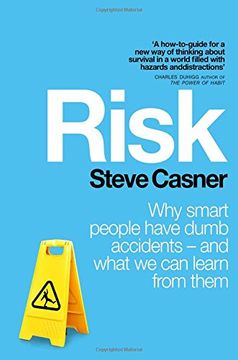 portada Risk: Why Smart People Have Dumb Accidents - And What We Can Learn From Them