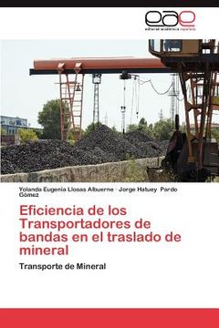 portada eficiencia de los transportadores de bandas en el traslado de mineral (in English)