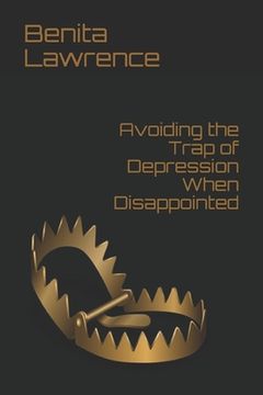 portada Avoiding the Trap of Depression When Disappointed (in English)